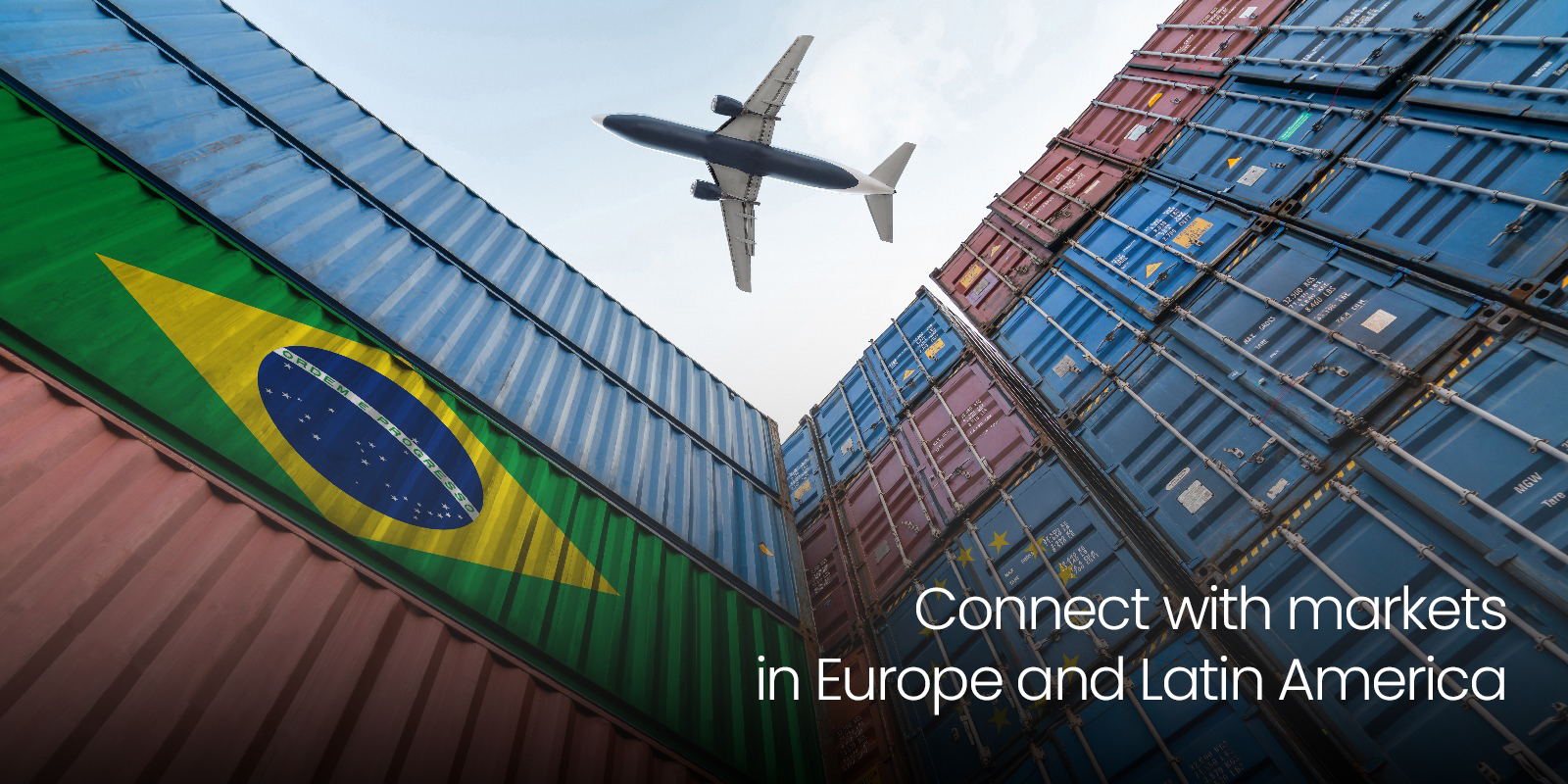 Connect-with-marketsin-Europe-and-Latin-America